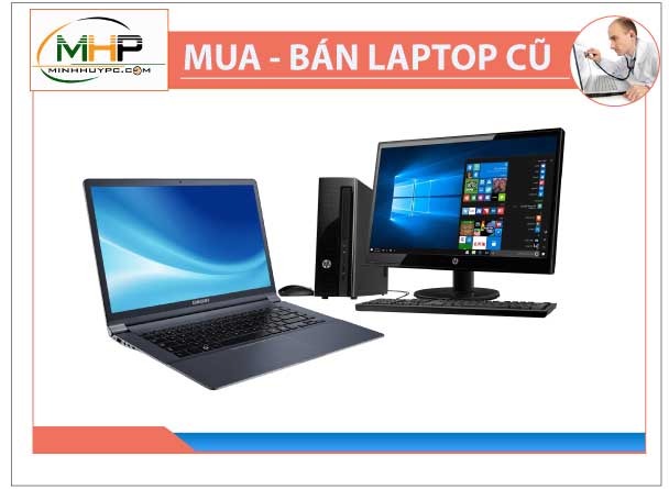 Dịch vụ mua bán laptop cũ tại Bến Cát, Bình Dương